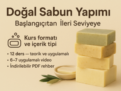 Doğal Sabun Yapımı Eğitimi